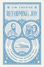REFORMING JOY af CHESTER TIM