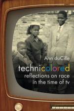 Technicolored af Ann duCille