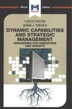 An Analysis of David J. Teece's Dynamic Capabilites and Strategic Management
