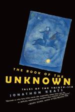 The Book of the Unknown af Jonathon Keats