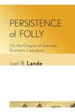 Persistence of Folly af Joel B. Lande