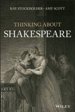 Thinking About Shakespeare af Kay Stockholder