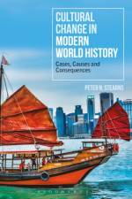 Cultural Change in Modern World History af Professor Peter N. (George Mason University Stearns