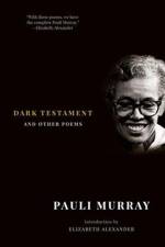 Dark Testament af Pauli Murray