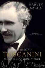 Toscanini af Harvey (Curtis Institute of Music) Sachs