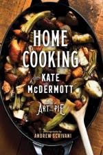 Home Cooking with Kate McDermott af Kate McDermott