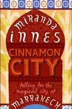Cinnamon City af Miranda Innes