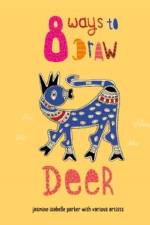 8 Ways to Draw Deer af Jasmine Isabelle Parker