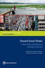 Toward Great Dhaka af World Bank