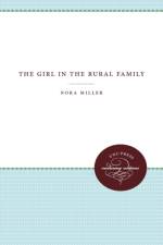 The Girl in the Rural Family af Nora Miller