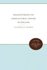 Readjustments of Agricultural Tenure in Ireland af Elizabeth R. Hooker