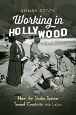 Working in Hollywood af Ronny Regev