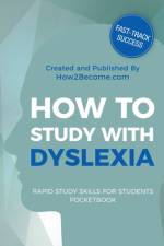 How to Study with Dyslexia Pocketbook af How2Become