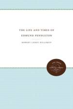 The Life and Times of Edmund Pendleton af Robert Leroy Hilldrup