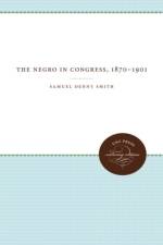 The Negro in Congress, 1870-1901 af Samuel Denny Smith