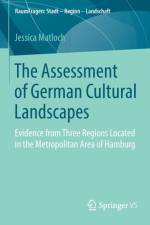 Assessment of German Cultural Landscapes af Jessica Matloch