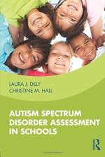 Autism Spectrum Disorder Assessment in Schools af Laura (Marcus Autism Center Dilly