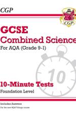 GCSE Combined Science: AQA 10-Minute Tests - Foundation (includes answers) af CGP Books