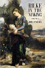 Rilke in the Making. Volume 1. A Poet's Fall from Grace (1897-1905) af John O'Meara