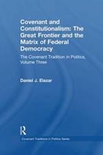 Covenant and Constitutionalism af Daniel Elazar
