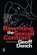 Rewriting the Sexual Contract af Dench Geoff