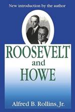 Roosevelt and Howe af Alfred B. Rollins