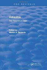 Asbestos The Hazardous Fiber af Melvin A. Benarde