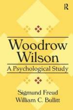 Woodrow Wilson af William Bullitt