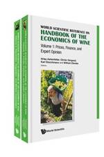 World Scientific Reference On Handbook Of The Economics Of Wine (In 2 Volumes)