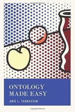 Ontology Made Easy af Amie (Professor of Philosophy Thomasson