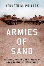 Armies of Sand af Kenneth (Senior Fellow Pollack