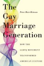The Gay Marriage Generation af Peter Hart-Brinson