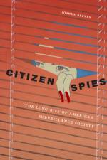 Citizen Spies af Joshua Reeves