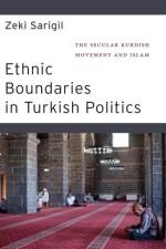 Ethnic Boundaries in Turkish Politics af Zeki Sarigil