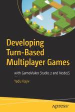 Developing Turn-Based Multiplayer Games af Yadu Rajiv