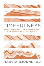 Timefulness af Marcia Bjornerud