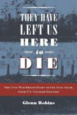 They Have Left Us Here to Die