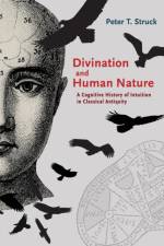 Divination and Human Nature af Peter Struck
