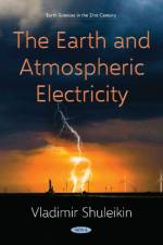 The Earth and Atmospheric Electricity af Vladimir Shuleikin