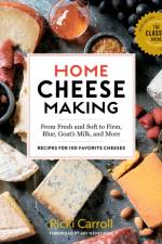Home Cheese Making, 4th Edition af Ricki Carroll