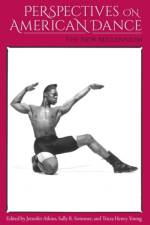 Perspectives on American Dance: The New Millennium