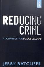 Reducing Crime af Jerry (Temple University Ratcliffe