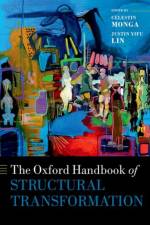 The Oxford Handbook of Structural Transformation