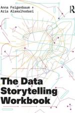 The Data Storytelling Workbook af Anna Feigenbaum