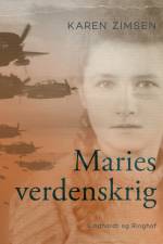 Maries verdenskrig af Karen Zimsen