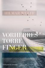 Vorherres tørre Finger af Hilmar Wulff