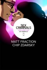 Sex Criminals Volume 6: Six Criminals af Matt Fraction
