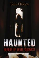 Haunted: Horror of Haverfordwest af G. L. Davies