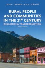 Rural People and Communities in the 21st Century af David L. (Cornell University) Brown