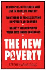 The New Poverty af Stephen Armstrong